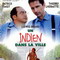 UN INDIEN DANS LA VILLE